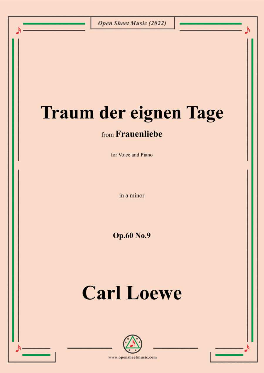 Loewe-Traum der eignen Tage,in a minor,Op.60 No.9,for Voice and Piano (arr. Open Cloud)