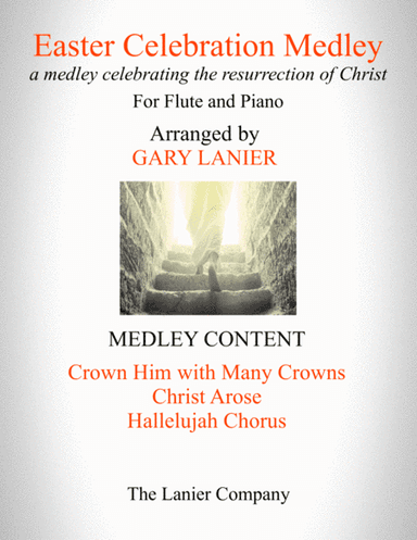 EASTER CELEBRATION MEDLEY (for Flute and Piano with Flute Part) (arr. Gary Lanier)