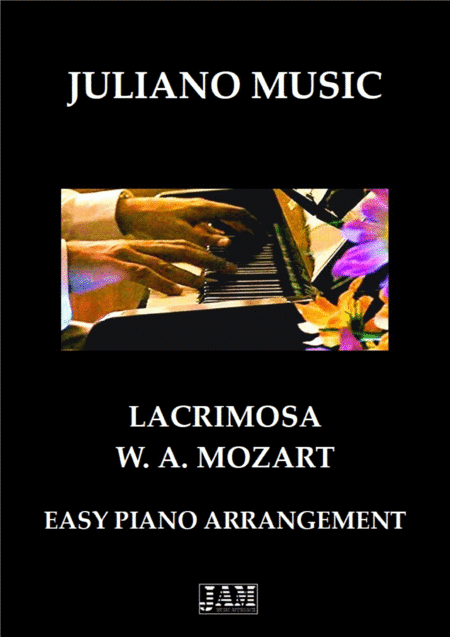 LACRIMOSA (EASY PIANO) - W. A. MOZART (arr. Juliano Music)