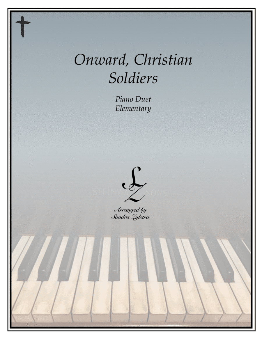 Onward, Christian Soldiers (elementary piano with optional duet) (arr. Sandra Zylstra)
