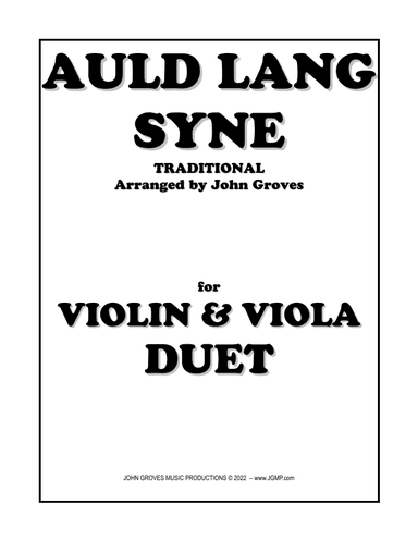 Auld Lang Syne - Violin & Viola Duet (arr. John Groves)
