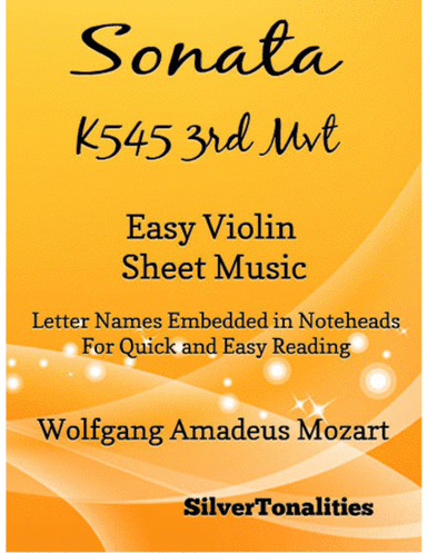 Sonata K545 Third Movement Easy Violin Sheet Music (arr. SilverTonalities)