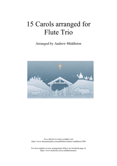 15 Carols arranged for Flute Trio (arr. Andrew Middleton)