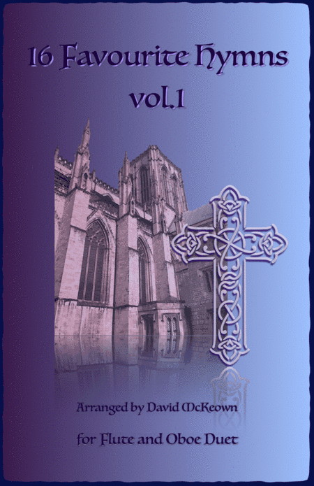 16 Favourite Hymns Vol.1 for Flute and Oboe Duet (arr. David McKeown)