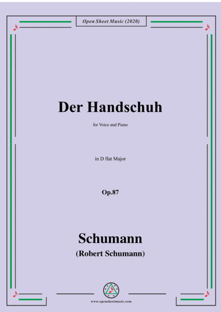 Schumann-Der Handschuh,Op.87,in D flat Major,for Voice&Piano (arr. MSM)