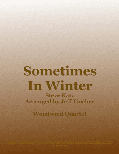 Sometimes In Winter (arr. Jeff Tincher)