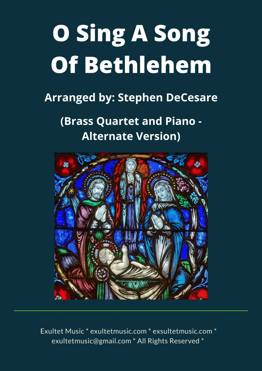 O Sing A Song Of Bethlehem (Brass Quartet and Piano - Alternate Version) (arr. Stephen DeCesare)