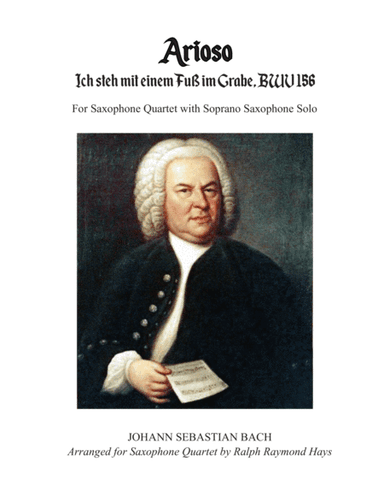 "Arioso" from Ich steh mit einem Fu (arr. Ralph Raymond Hays)