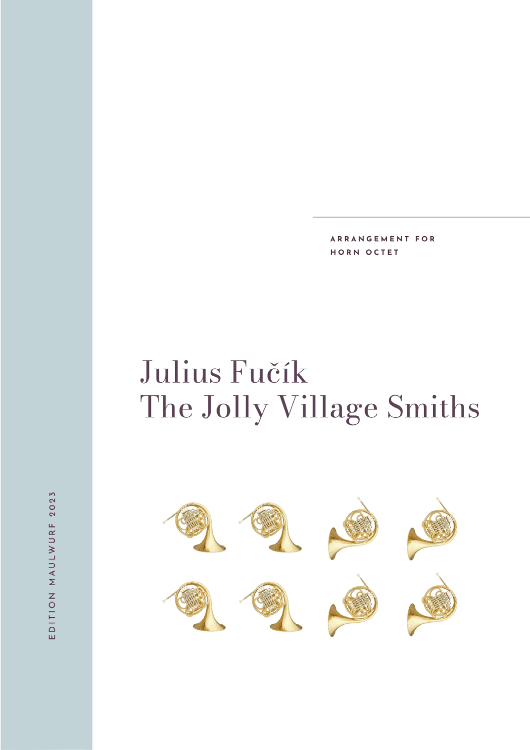 The Jolly Village Smiths (arr. Edition Maulwurf)