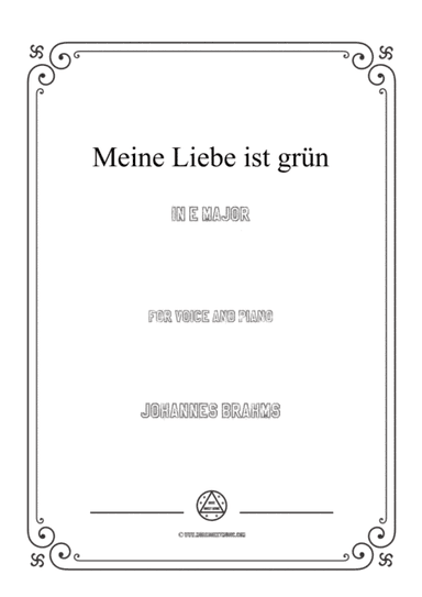 Brahms-Meine Liebe ist grün in E Major,for voice and piano (arr. MSM)