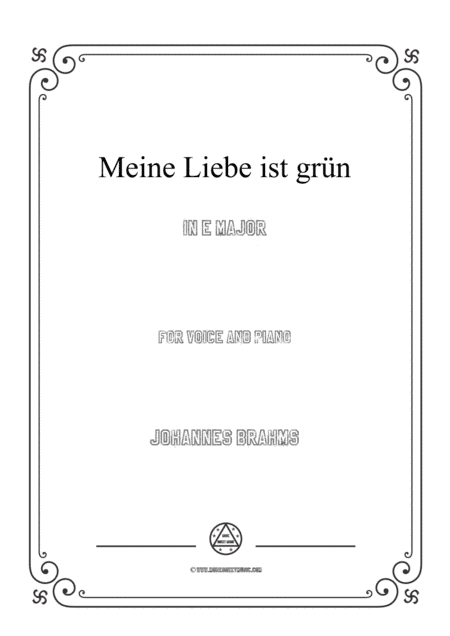 Brahms-Meine Liebe ist grün in E Major,for voice and piano (arr. MSM)