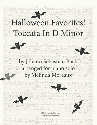 Toccata In Dm Piano Halloween Arrangement (arr. Melinda Moreaux)