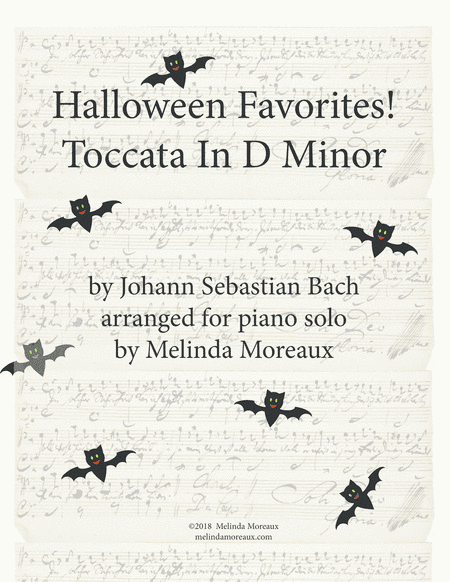 Toccata In Dm Piano Halloween Arrangement (arr. Melinda Moreaux)