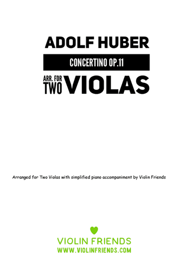 Concertino for 2 violas by Adolf Huber Op.11 (arr. Violin Friends)