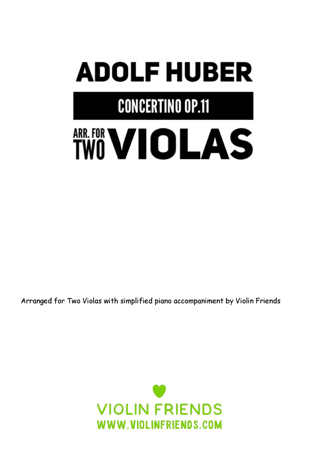 Concertino for 2 violas by Adolf Huber Op.11 (arr. Violin Friends)