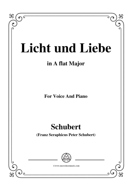 Schubert-Licht und Liebe ( Light and Love),D.352,in A flat Major,for Voice&Piano (arr. MSM)