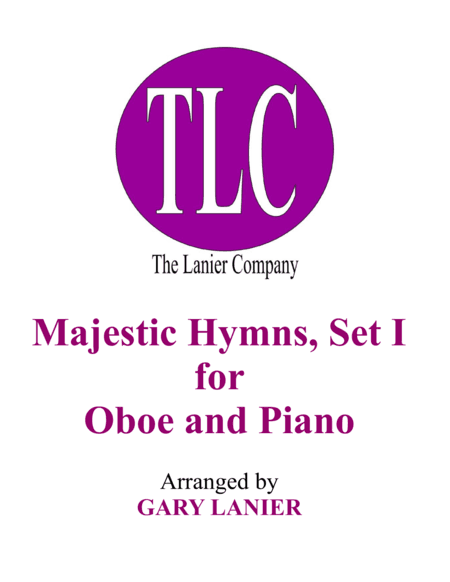 MAJESTIC HYMNS, SET I (Duets for Oboe & Piano) (arr. Gary Lanier)