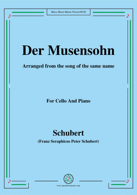 Schubert-Der Musensohn,for Cello and Piano (arr. MSM)