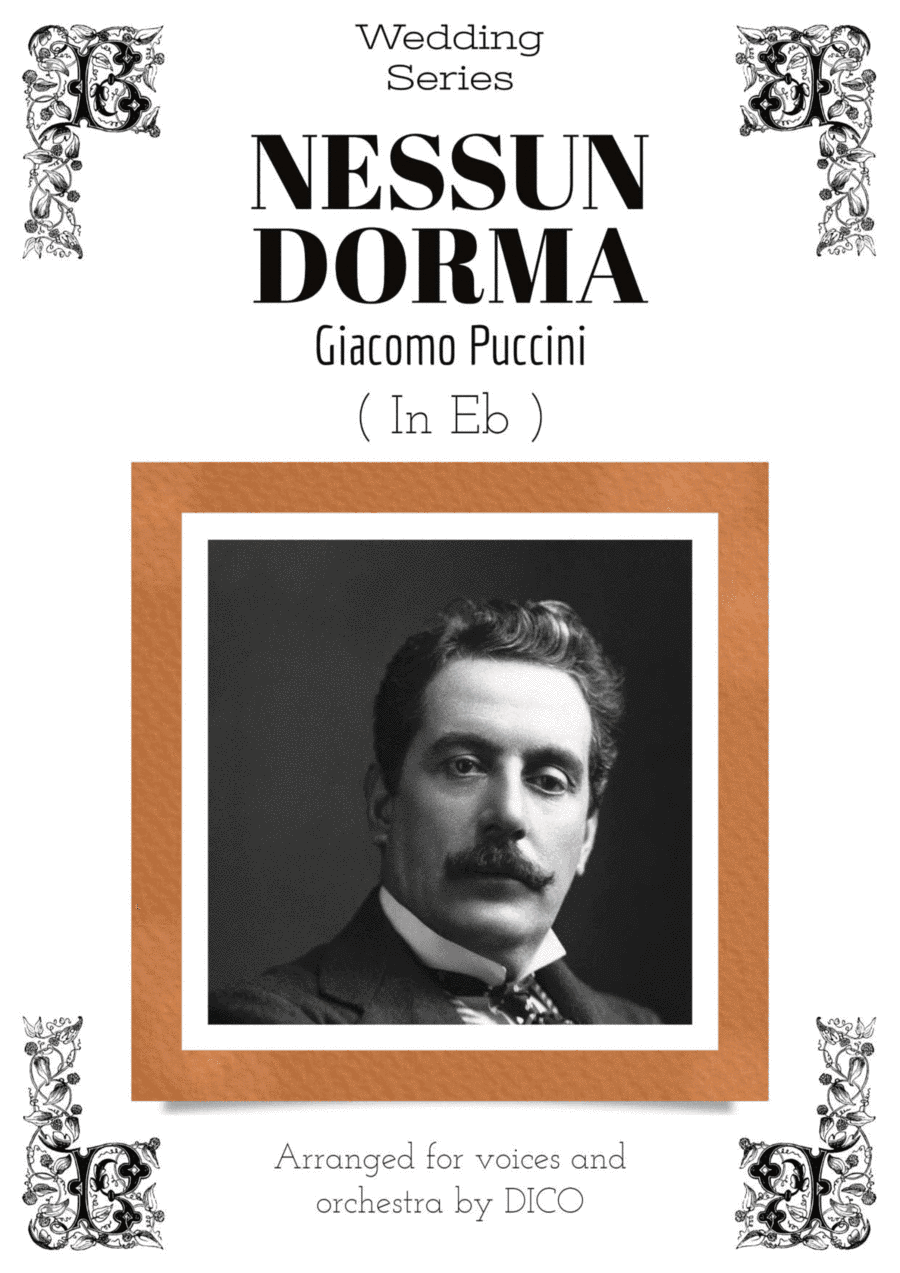NESSUN DORMA (in Eb) - for voices & orchestra (arr. Dico)