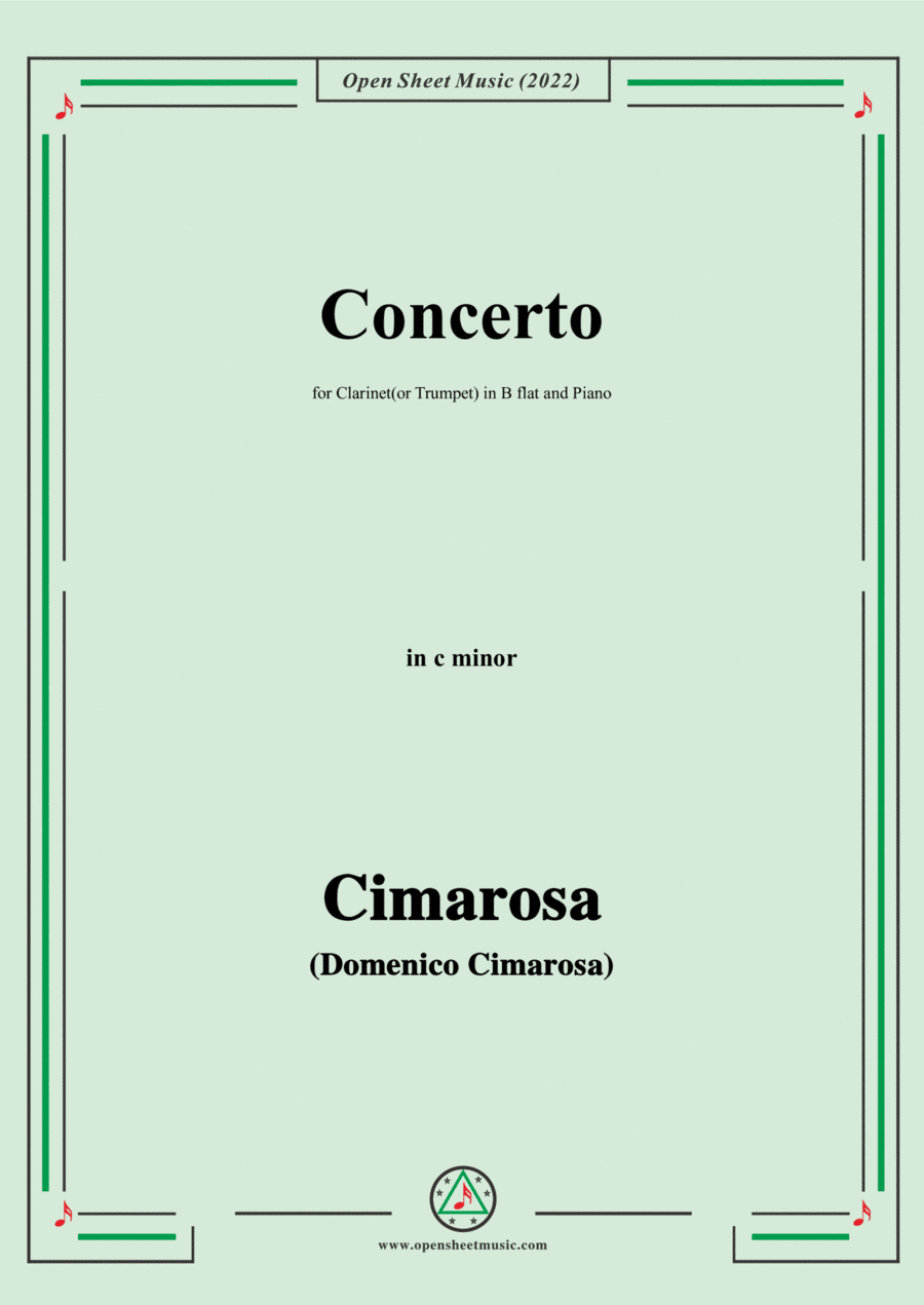 Cimarosa-Concerto,in c minor,for Clarinet(or Trumpet) in B flat and Piano (arr. Open Cloud)
