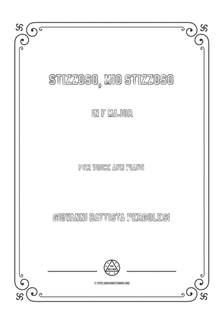 Pergolesi-Stizzoso,mio stizzoso in F Major,for Voice and Piano (arr. MSM)