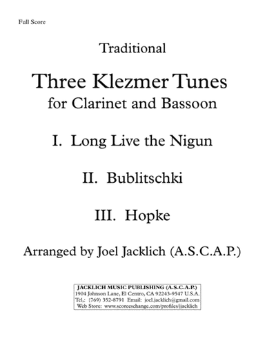 Three Klezmer Tunes for Clarinet and Bassoon (arr. Joel Jacklich (ASCAP))