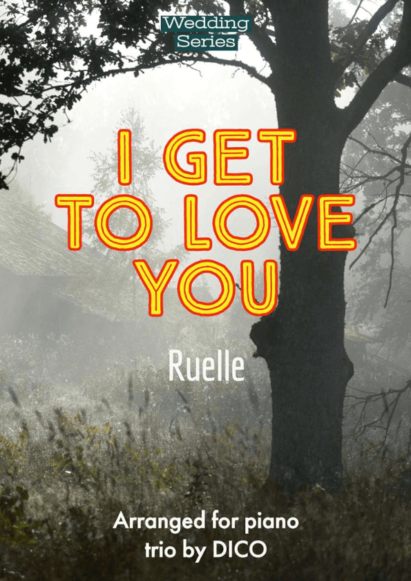 I Get To Love You (arr. Dico)
