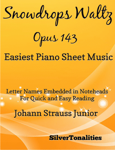 Snowdrops Waltz Opus 143 Easiest Piano Sheet Music (arr. SilverTonalities)