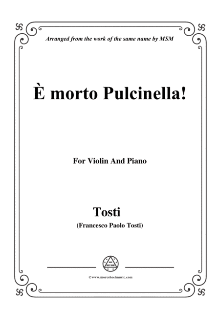 Tosti-È morto Pulcinella!, for Violin and Piano (arr. MSM)