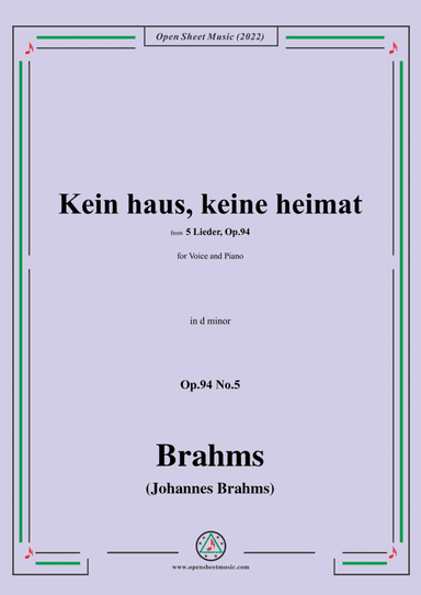 Brahms-Kein haus,keine heimat,Op.94 No.5 in d minor (arr. Open Cloud)