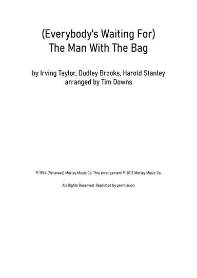 (everybody's Waitin' For) The Man With The Bag (arr. Tim Downs)
