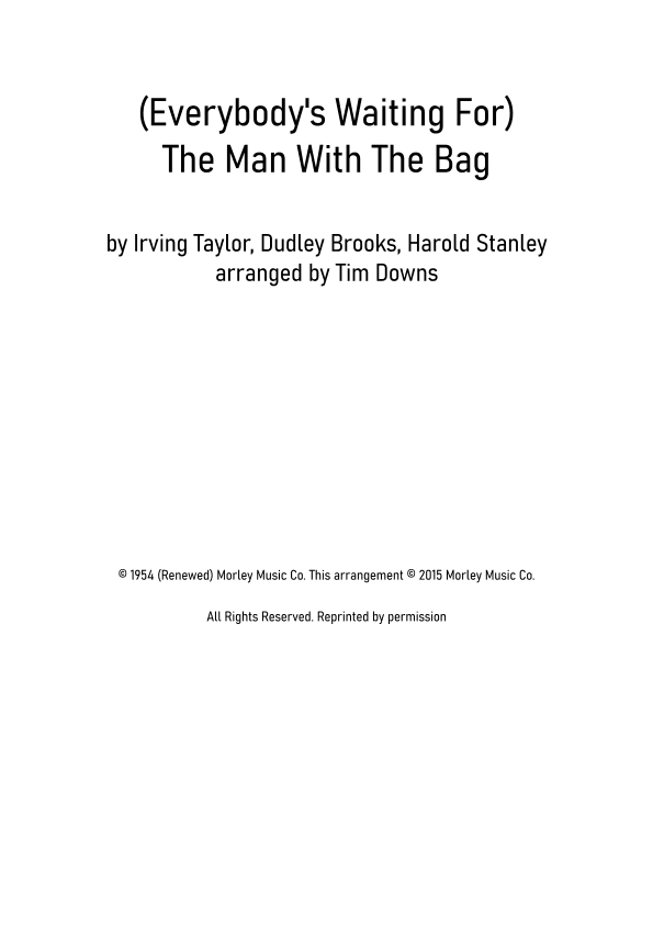 (everybody's Waitin' For) The Man With The Bag (arr. Tim Downs)