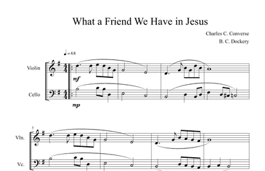 What a Friend We Have in Jesus (Violin and Cello Duet) (arr. B. C. Dockery)