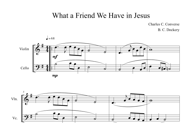 What a Friend We Have in Jesus (Violin and Cello Duet) (arr. B. C. Dockery)