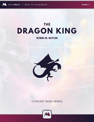 The Dragon King - Grade 1 Concert Band