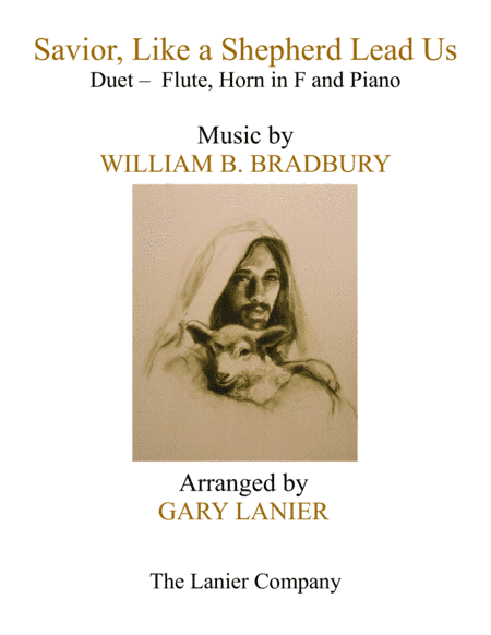 SAVIOR, LIKE A SHEPHERD LEAD US (Trio – Flute, Horn in F & Piano with Parts) (arr. Gary Lanier)