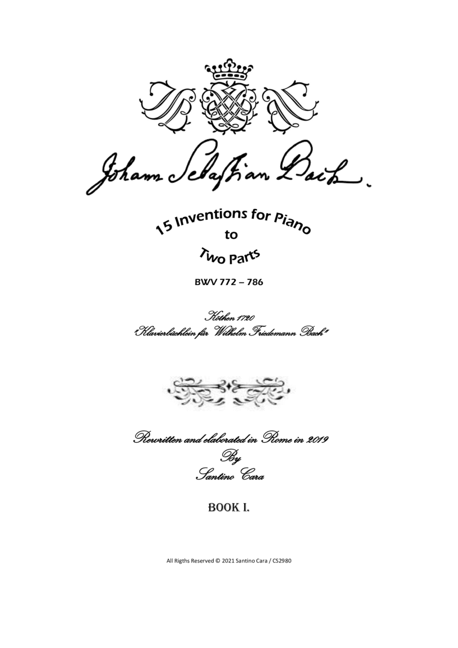 Bach - 15 Inventions to Two Parts for piano - Complete scores (arr. Santino Cara)