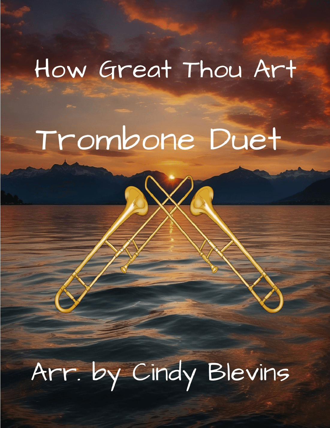 How Great Thou Art, for Trombone Duet (arr. Cindy Blevins)