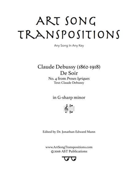 DEBUSSY: De soir (transposed to G-sharp minor) (arr. ArtSongTranspositions.com)