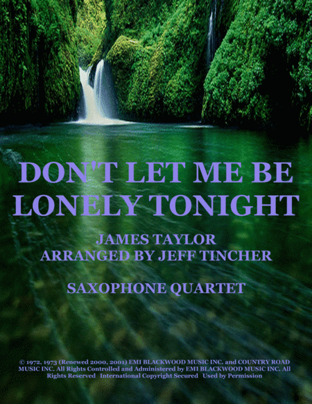 Don't Let Me Be Lonely Tonight (arr. Jeff Tincher)