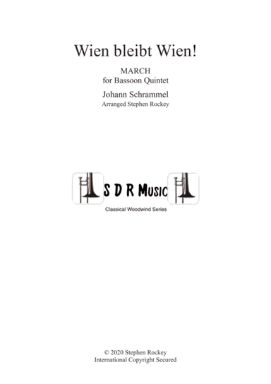 Wien Bleibt Wien! March for Bassoon Quintet (arr. Stephen Rockey)