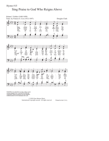 Hymn #15 - Sing Praise to God Who Reigns Above