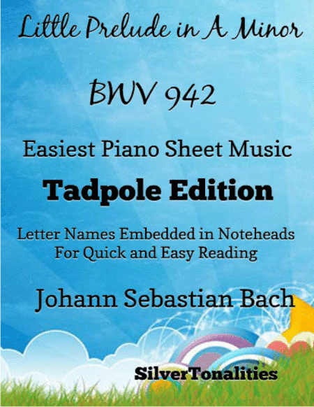 Little Prelude in A Minor Bwv 942 Easiest Piano Sheet Music 2nd Edition (arr. SilverTonalities)