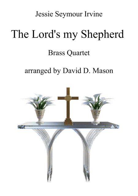 The Lord's my Shepherd (arr. David D. Mason)