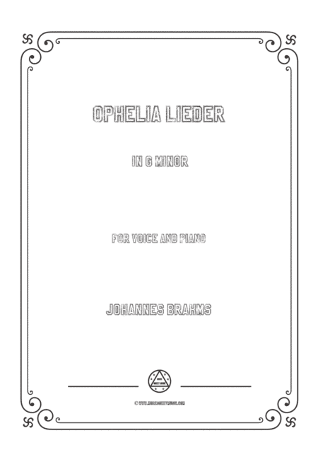 Brahms-Ophelia Lieder in g minor,for voice and piano (arr. MSM)