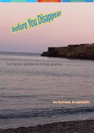 BEFORE YOU DISAPPEAR (for tenor, classical guitar & string quartet)