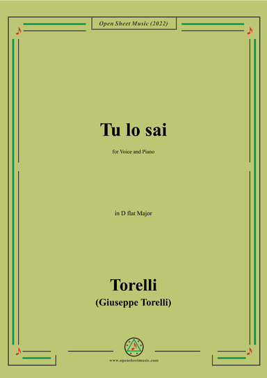 Giuseppe Torelli-Tu lo sai,in D flat Major,for Voice  and  Piano (arr. OSM Press)