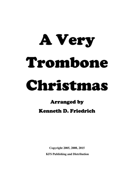 A Very Trombone Christmas (arr. Kenneth D. Friedrich)