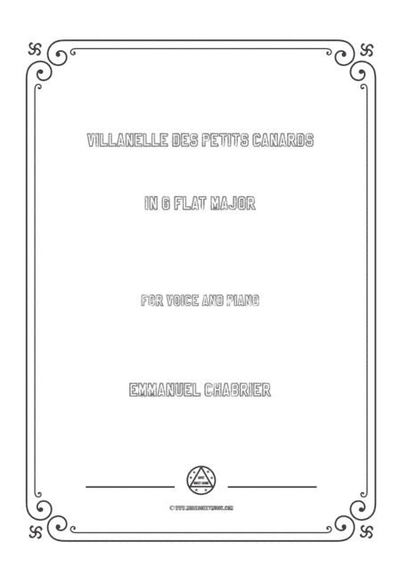 Chabrier-Villanelle des petits canards in G flat Major,for voice and piano (arr. MSM)