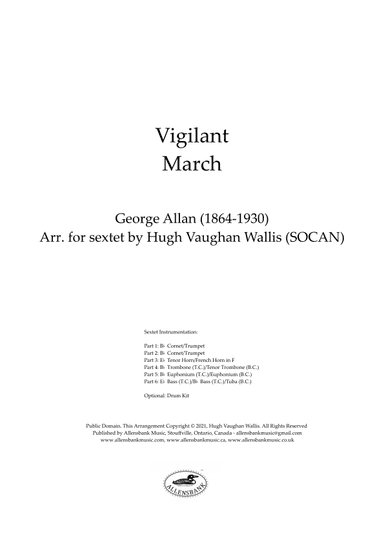 Vigilant - March by George Allan - arranged for brass sextet (arr. Hugh Vaughan Wallis)